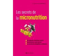 Les Secrets de la micronutrition