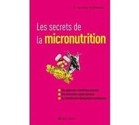 Les Secrets de la micronutrition Bertrand Guérineau (Auteur)