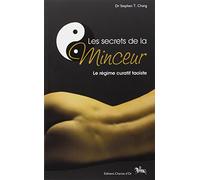 Les Secrets de la minceur : Le Régime curatif taoïste