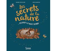 Rachel Williams – Les secrets de la nature : Quand la nuit tombe – Album jeunesse cartonné