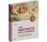 Les secrets de la nonna, Pasta Grannies volume 2 Vicky Bennison (Auteur), Maryline Pinton (Traduction), LORAINE GUENEAU (Traduction)