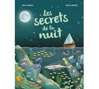 Ben Lerwill – Les secrets de la nuit – Larousse – Cartonné
