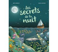 Ben Lerwill – Les secrets de la nuit – Larousse – Cartonné