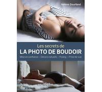 Les secrets de la photo de boudoir – Groupe Eyrolles