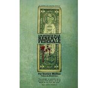 Les secrets de la Réserve Fédérale