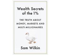 Les secrets de la richesse des 1 %