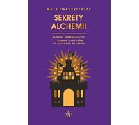 Les secrets de l'alchimie