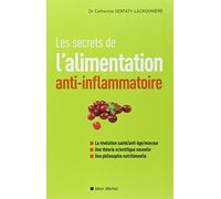 Les Secrets de l'alimentation anti-inflammatoire