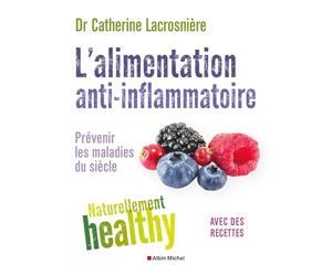 Les Secrets de l'Alimentation Anti-Inflammatoire (Sante) (French Edition) by Dr Catherine Serfaty-Lacrosniere(2010-03-10)