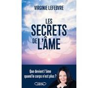 Les secrets de l'âme Virginie Lefebvre (Auteur)