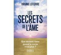 Les Secrets de l'âme - Virginie Lefebvre - Pocket - Poche - Essai