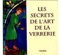 Les secrets de l'art de la verrerie - Jean Haudicquier de Blancourt - Cosmogone Eds Du - broché - Livre
