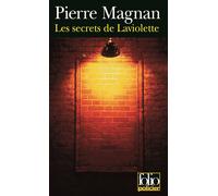 Les secrets de Laviolette - Pierre Magnan - Gallimard - Poche - Roman