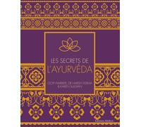 Les Secrets De L'ayurveda