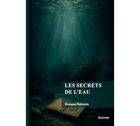 Les Secrets de l'eau - Tome 1