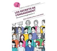 Les secrets de l'engagement Des séniors à la génération Z - Olivier Truong - Ems Management Et Societes - broché - Guide