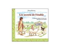 Les secrets de l'étable À l'usage des enfants et de tous ceux qui ont un coeur d'enfant - Dina Hatem - Du Carmel Eds - cartonné - Document jeunesse