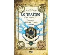Les Secrets de l'immortel Nicolas Flamel - Tome 05 : Le traître