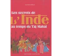 Les secrets de l'Inde au temps du Taj Mahal