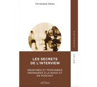 Les secrets de l'interview - Christophe DELEU - Edisens - broché - Essai