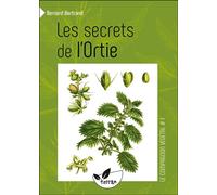Les secrets de l'Ortie - Vol. 1