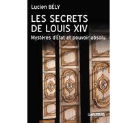 Les secrets de Louis XIV