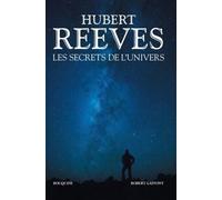 Les Secrets de l'Univers - Hubert Reeves - Bouquins Editions - broché - Etude