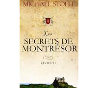 Les Secrets de Montrésor: Livre II de la série L’orphelin français