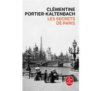Les Secrets de Paris - Clémentine Portier-Kaltenbach - Lgf - Poche - Monographie