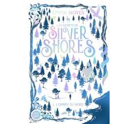 Les Secrets de Silver Shores - tome 1 - L'Ombre du Nord