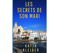 Les secrets de son mari: Un polar en Espagne