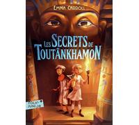 LES SECRETS DE TOUTANKHAMON
