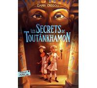 Les Secrets de Toutânkhamon - Emma Carroll - Gallimard jeunesse - Poche - Roman junior