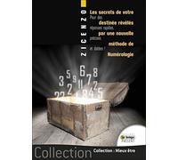 Les secrets de votre destinée révélés par une nouvelle méthode de numérologie