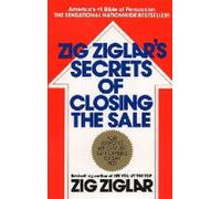 Les secrets de Zig Ziglar pour conclure une