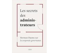 Les secrets des administrateurs: Herman Daems sur la corporate governance