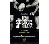 Les Secrets des All Blacks - 15 leçons de leadership