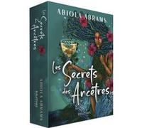 Les Secrets des ancêtres Abiola Abrams (Auteur), Destiney Powell (Illustration), Stéphanie Chaut (Traduction)