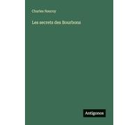 Les secrets des Bourbons