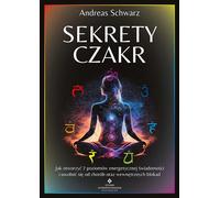 Les secrets des chakras Andreas Schwarz (Buch auf Polnisch)