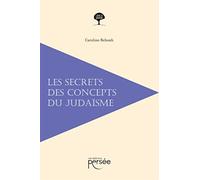 Les secrets des concepts du judaïsme