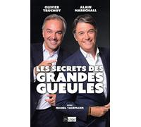 Les secrets des Grandes Gueules
