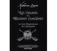 Les Secrets Des Illustres Sorcières - Les Magiciennes De L'antiquité
