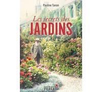 Les Secrets des jardins