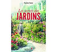 Les Secrets des jardins