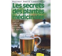 Les Secrets Des Plantes Medicinales
