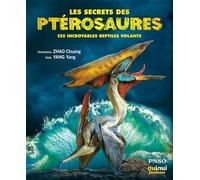 LES SECRETS DES PTÉROSAURES