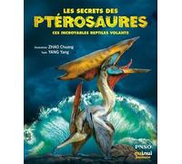 Les Secrets Des Ptérosaures - Ces Incroyables Reptiles Volants