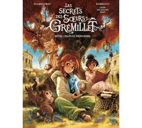 Les secrets des sœurs Grémillet - Rêves, chats et princesses