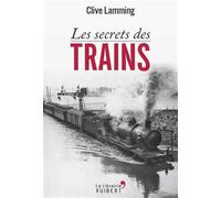 Les secrets des trains